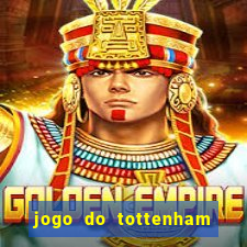 jogo do tottenham hoje palpite